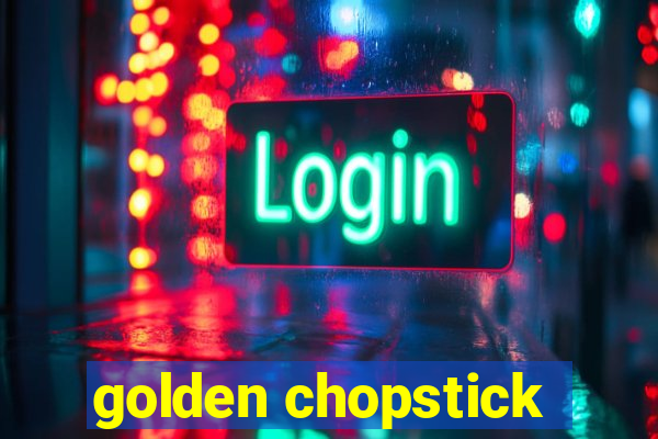 golden chopstick