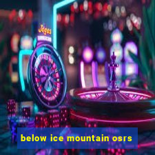 below ice mountain osrs