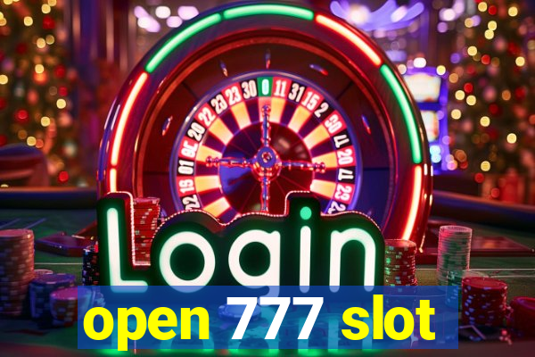 open 777 slot