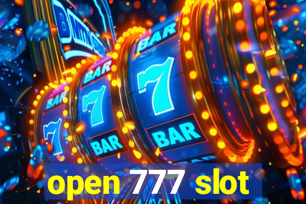 open 777 slot