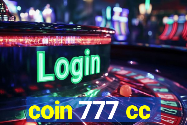 coin 777 cc