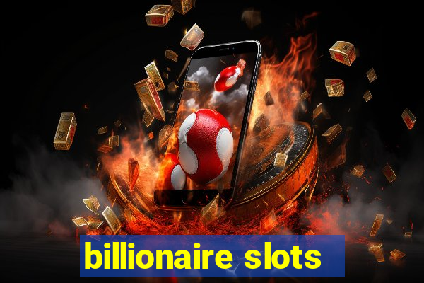 billionaire slots