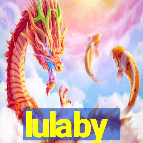 lulaby