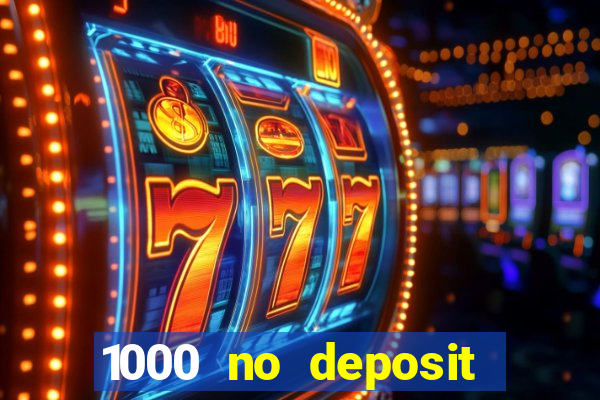 1000 no deposit bonus casino 2019