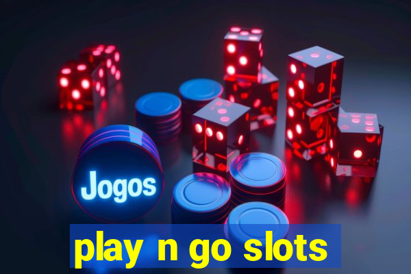 play n go slots