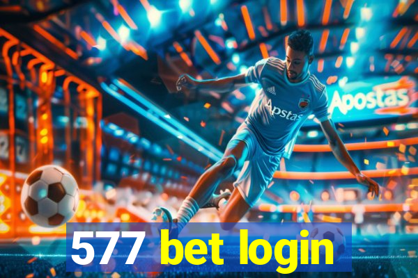 577 bet login