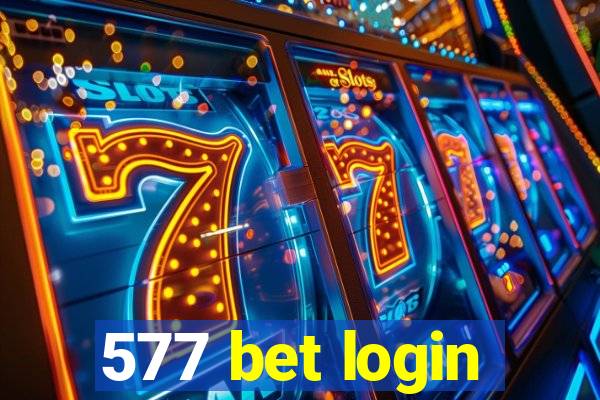 577 bet login