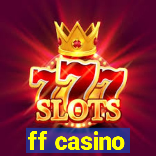 ff casino