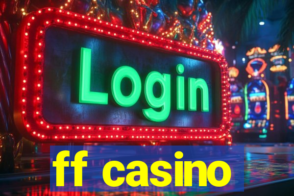 ff casino