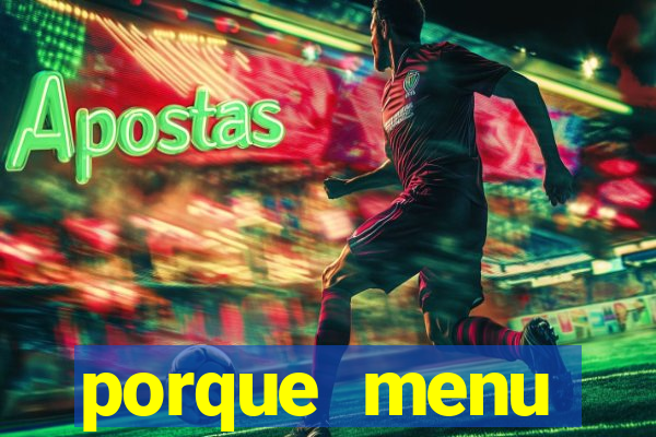 porque menu selvagem acabou