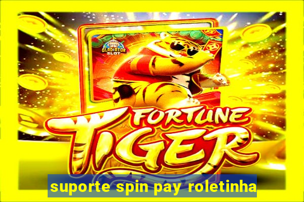 suporte spin pay roletinha