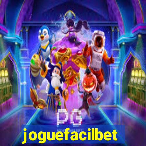 joguefacilbet