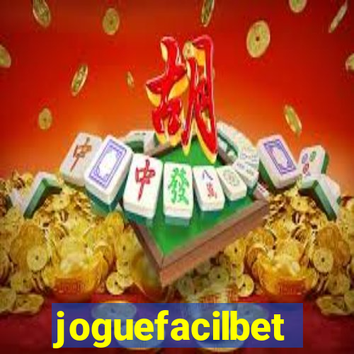 joguefacilbet