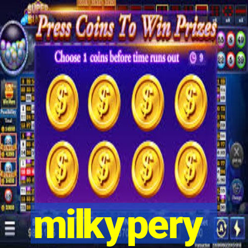 milkypery