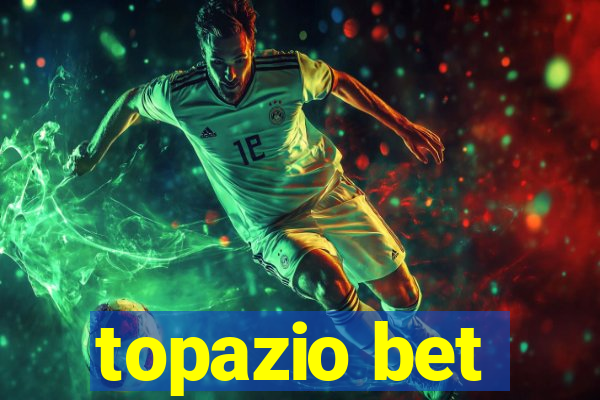 topazio bet