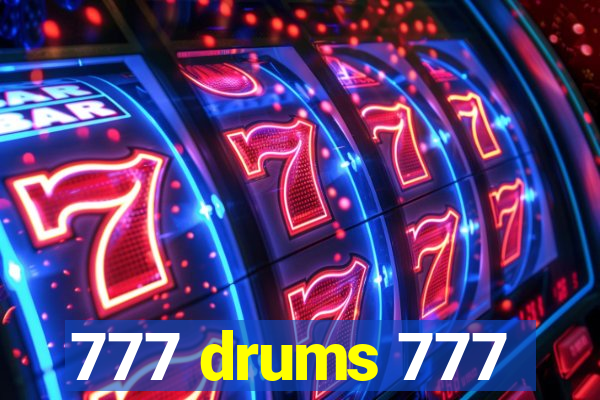 777 drums 777