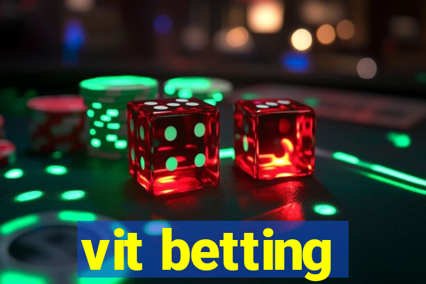 vit betting