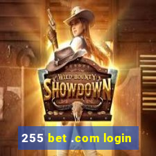 255 bet .com login