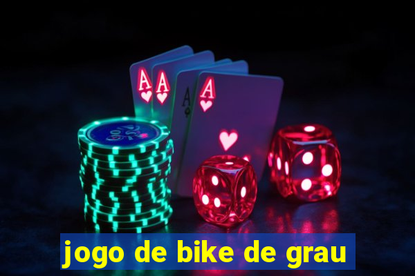 jogo de bike de grau