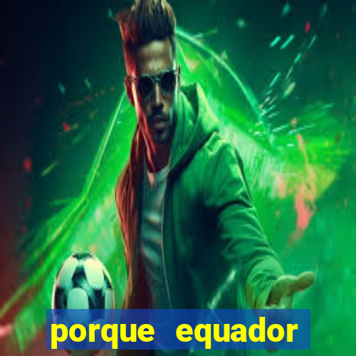 porque equador perdeu 3 pontos