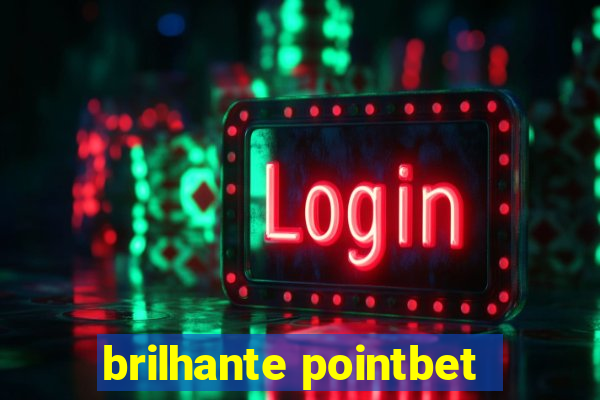 brilhante pointbet