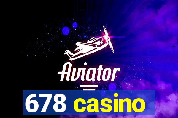 678 casino