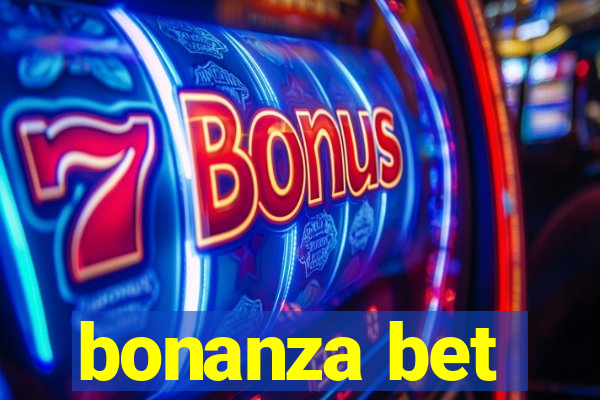 bonanza bet