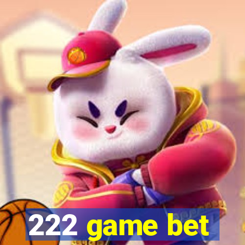 222 game bet