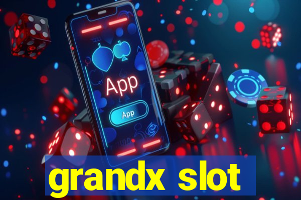 grandx slot