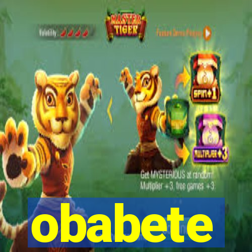 obabete