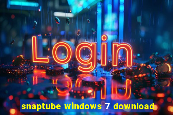 snaptube windows 7 download