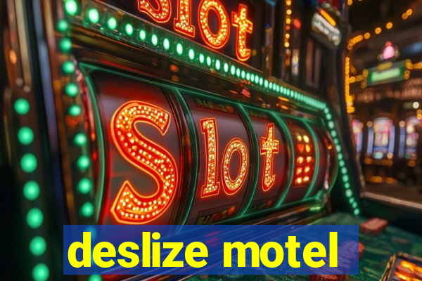 deslize motel