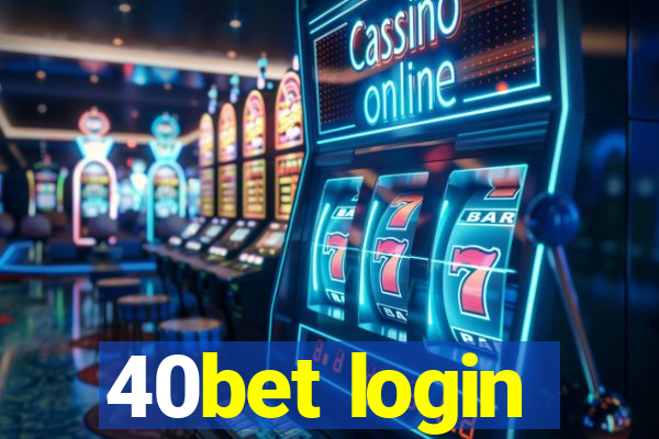 40bet login