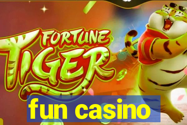 fun casino