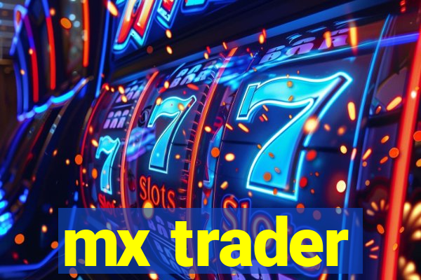 mx trader