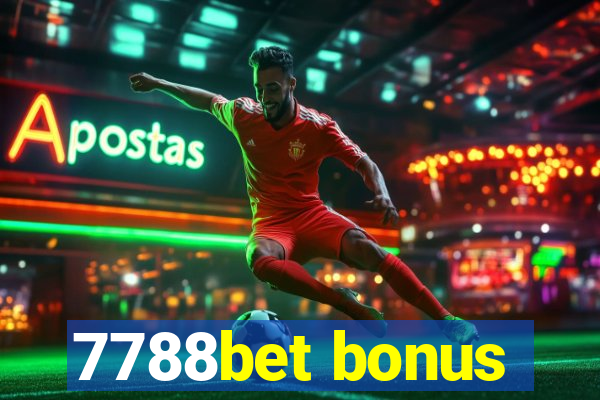 7788bet bonus