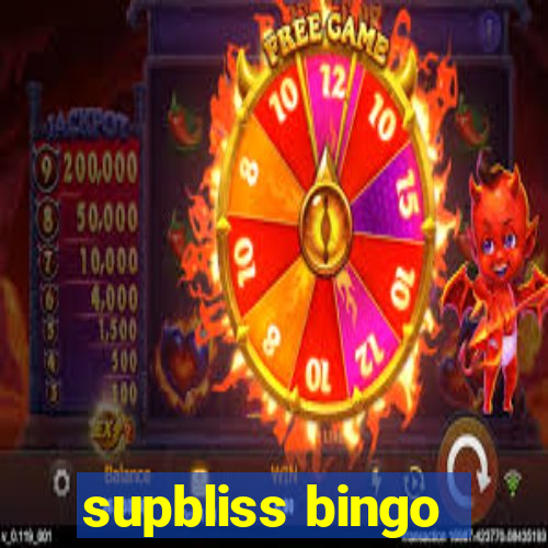 supbliss bingo