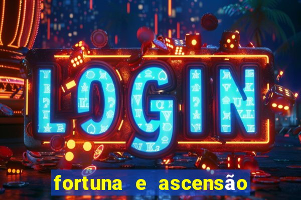 fortuna e ascensão pdf twitter