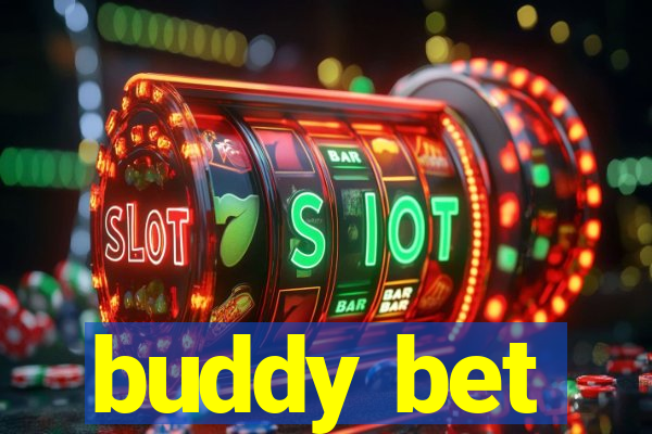 buddy bet