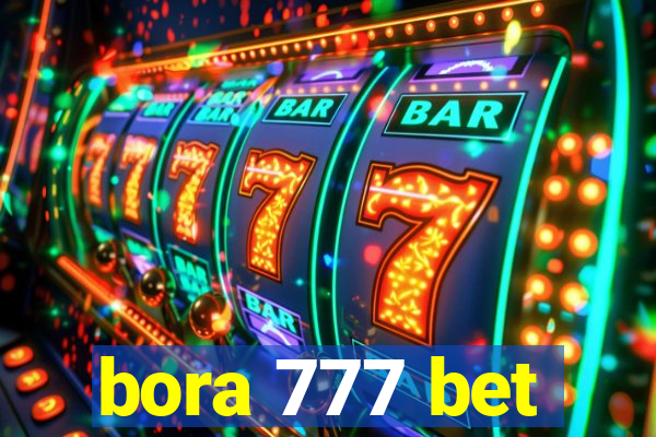 bora 777 bet