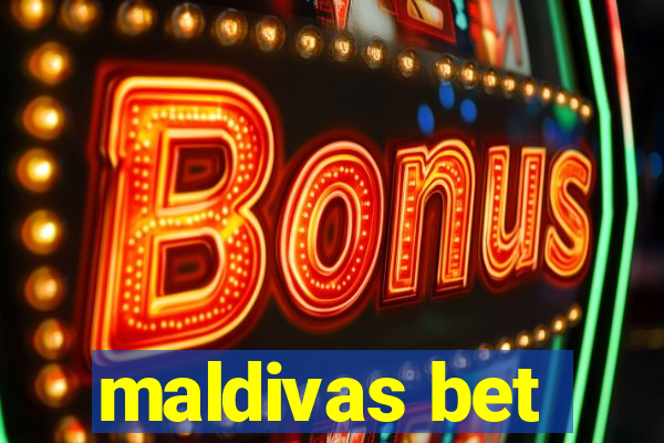 maldivas bet