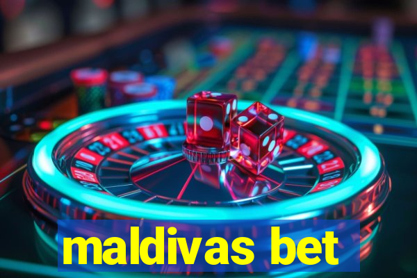 maldivas bet