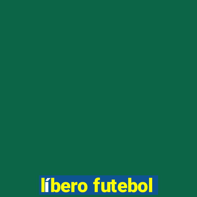 líbero futebol