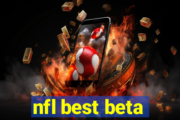 nfl best beta