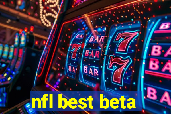 nfl best beta