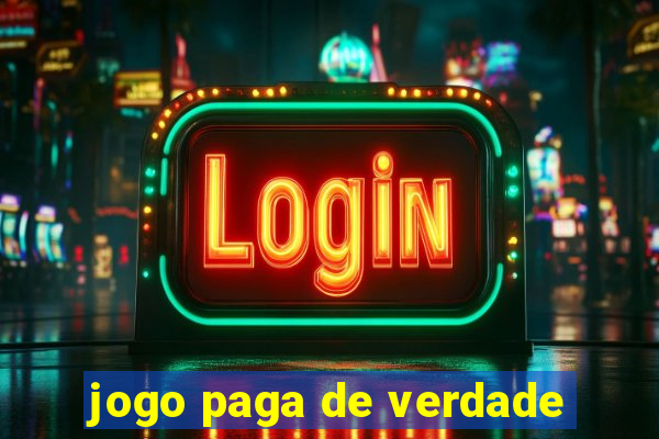 jogo paga de verdade