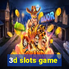 3d slots game