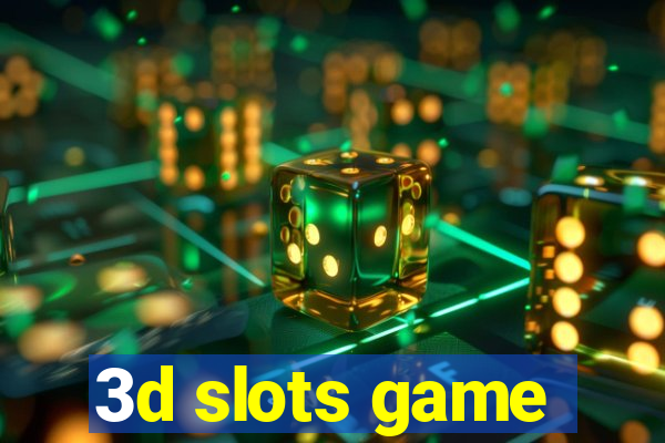 3d slots game