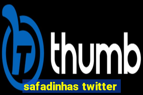 safadinhas twitter