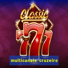 multicanais cruzeiro ao vivo